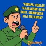 Korupsi! Penjajahan Gaya Baru – Mampukah Kita Melawan?